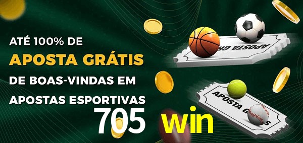 705 win Ate 100% de Aposta Gratis