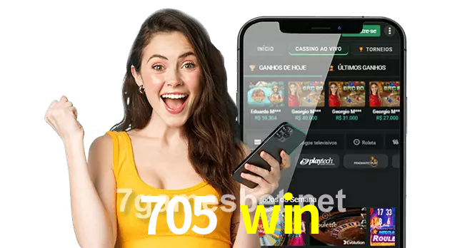 705 win