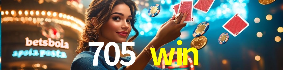 Welcome Bonus 705 win