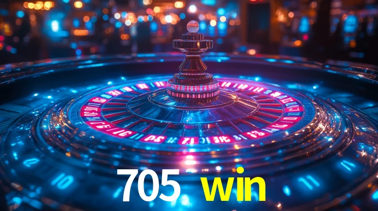 705 win